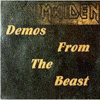 Iron Maiden (UK-1) : Demos from the Beast